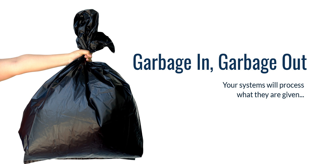 Garbage In Garbage Out-Bad Data & Asset Value
