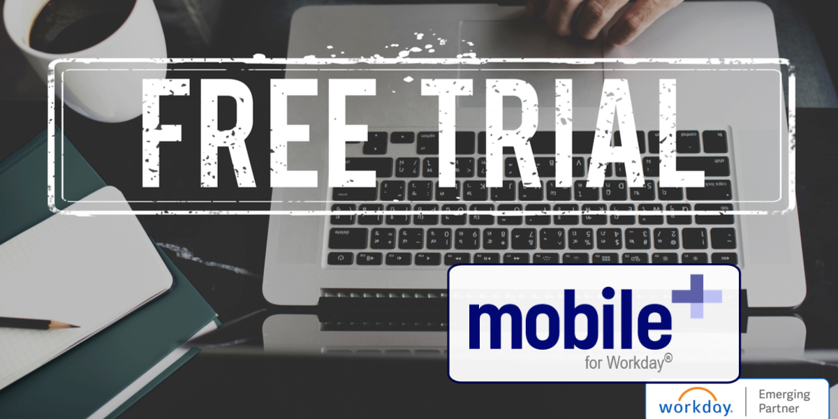 mobilePLUS for Workday Free Trial