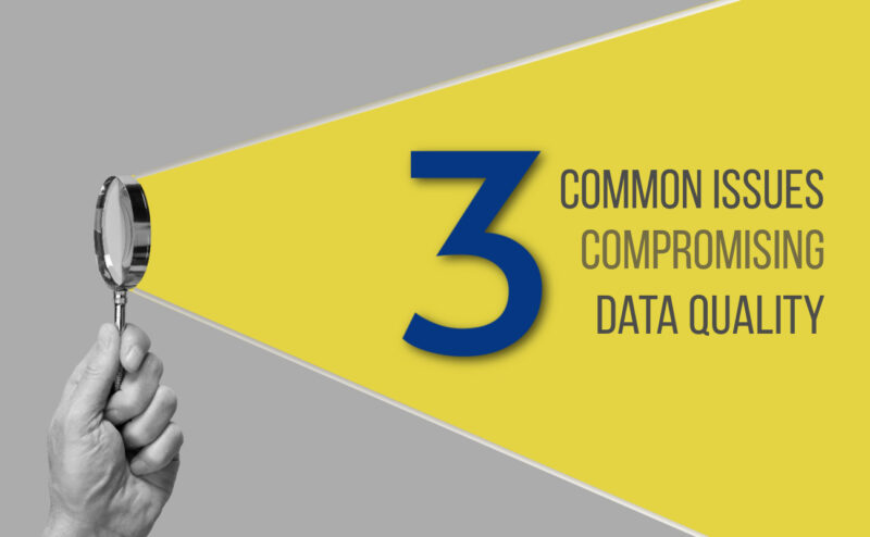 Common Issues Impacting Data Quality