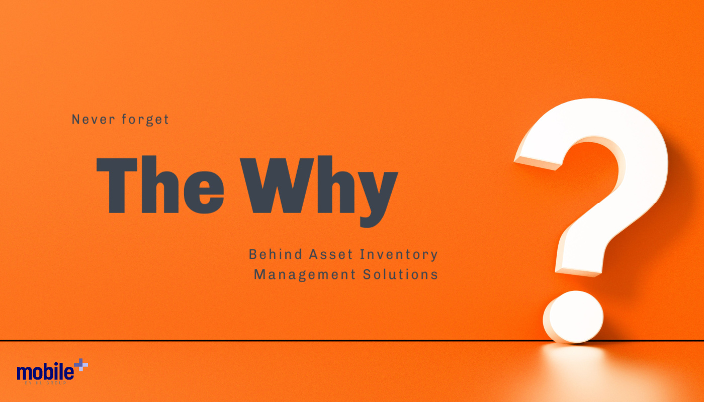 The Why Behind Asset Inventory Management Solutions