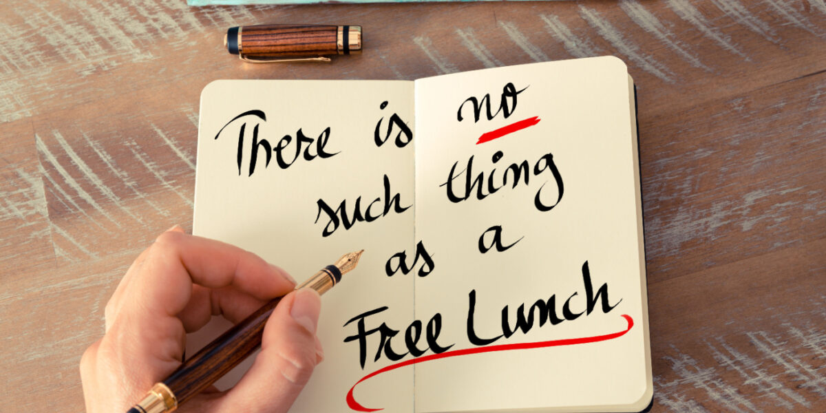 There's no such thing as a free lunch note